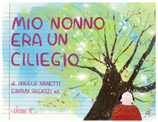 Mio nonno era un ciliegio